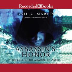 Assassin's Honor by Gail Z. Martin audiobook