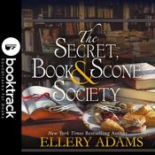 The Secret, Book & Scone Society - Booktrack Edition by  Ellery Adams audiobook
