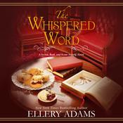 The Whispered Word by  Ellery Adams audiobook