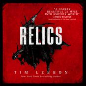 Relics by  Tim Lebbon audiobook