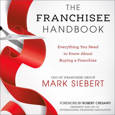 The Franchisee Handbook by Mark Siebert audiobook