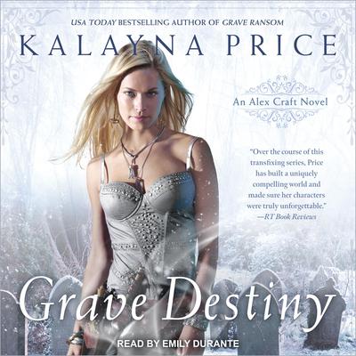 Grave Destiny by Kalayna Price audiobook