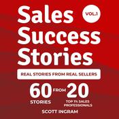 Sales Success Stories by  Scott Ingram audiobook