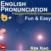 English Pronunciation by  Ken Xiao audiobook