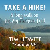 Take a Hike! by  Tim Hewitt audiobook