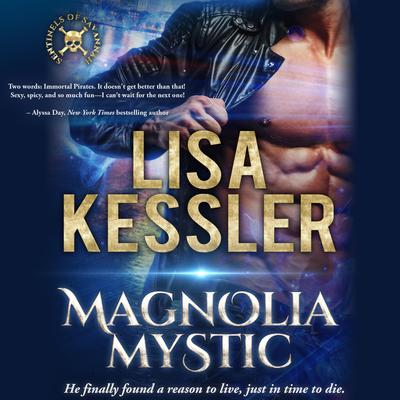 Magnolia Mystic by Lisa Kessler audiobook
