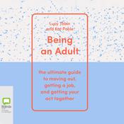 Being an Adult by  Lucy Tobin audiobook