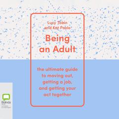 Being an Adult by Lucy Tobin audiobook