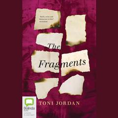 The Fragments by Toni Jordan audiobook