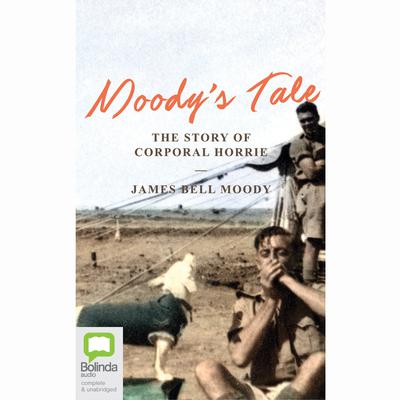 Moody's Tale by James Bell Moody audiobook