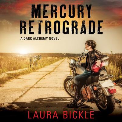 Mercury Retrograde by Laura Bickle audiobook