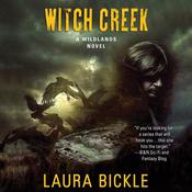 Witch Creek by  Laura Bickle audiobook