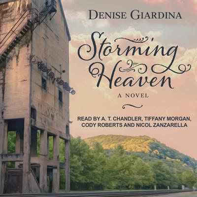 Storming Heaven by Denise Giardina audiobook