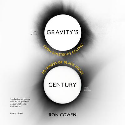 Gravity’s Century by Ron Cowen audiobook