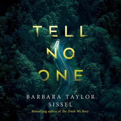 Tell No One by Barbara Taylor Sissel audiobook