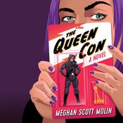 The Queen Con by  Meghan Scott Molin audiobook