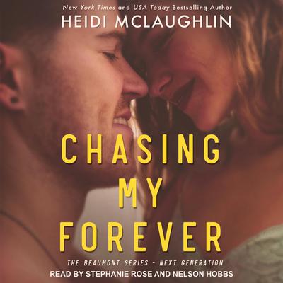 Chasing My Forever by Heidi McLaughlin audiobook