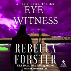 Eyewitness by Rebecca Forster audiobook