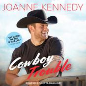 Cowboy Trouble by  Joanne Kennedy audiobook
