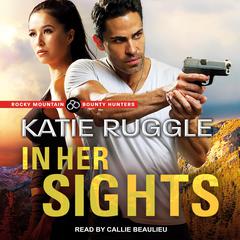 In Her Sights by Katie Ruggle audiobook
