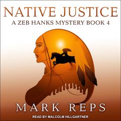 Native Justice by Mark Reps audiobook