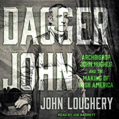 Dagger John by John Loughery audiobook
