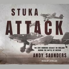 Stuka Attack by Andy Saunder audiobook