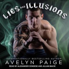 Lies and Illusions by Avelyn Paige audiobook