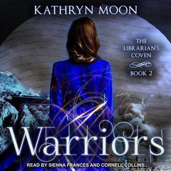 Warriors by Kathryn Moon audiobook