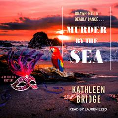 Murder by the Sea by Kathleen Bridge audiobook