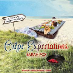 Crepe Expectations by Sarah Fox audiobook