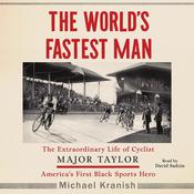 The World's Fastest Man by  Michael Kranish audiobook