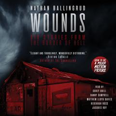 Wounds by Nathan Ballingrud audiobook