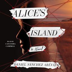 Alice's Island by Daniel Sánchez Arévalo audiobook