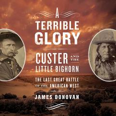 A Terrible Glory by James Donovan audiobook
