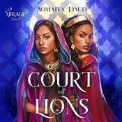 Court of Lions by  Somaiya Daud audiobook