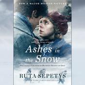 Ashes in the Snow (Movie Tie-In) by  Ruta Sepetys audiobook