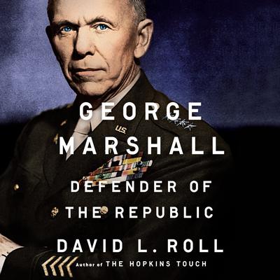 George Marshall by David L. Roll audiobook
