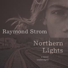 Northern Lights by Raymond Strom audiobook