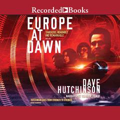 Europe at Dawn by Dave Hutchinson audiobook
