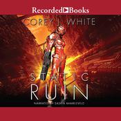 Static Ruin by  Corey J. White audiobook