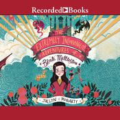 The Extremely Inconvenient Adventures of Bronte Mettlestone by  Jaclyn Moriarty audiobook