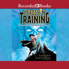 Zeus and the Thunderbolt of Doom by Joan Holub audiobook