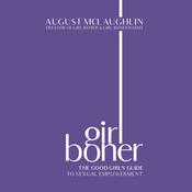 Girl Boner by  August McLaughlin audiobook