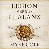 Legion versus Phalanx by  Myke Cole audiobook