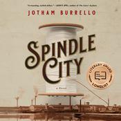 Spindle City by  Jotham Burrello audiobook