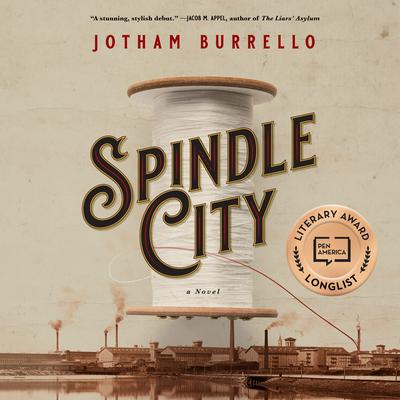 Spindle City by Jotham Burrello audiobook