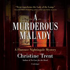 A Murderous Malady by Christine Trent audiobook