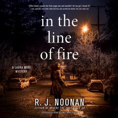 In the Line of Fire by Rosalind Noonan audiobook