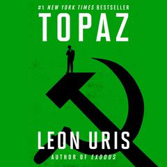 Topaz by Leon Uris audiobook